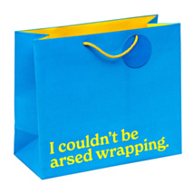 'I Couldn’t Be A*sed Wrapping’ Large Gift Bag