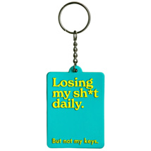 ‘Losing My Sh*t’ Keyring