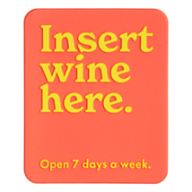 ‘Insert Wine’ Fridge Magnet