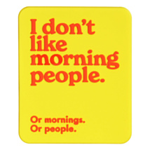 ‘Morning People’ Fridge Magnet