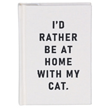I'd Rather Be At Home With my Cat A7 Mini Notebook 