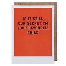 Secret Favourite Child Father’s Day Card