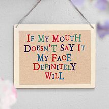 If My Mouth Doesn’t Say It Wobbly Word Sign