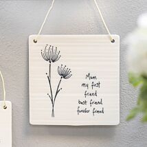‘Mum My First Friend’ Hanging Porcelain Sign