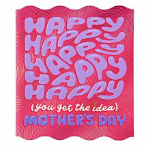 Studio Blom. ‘Happy Happy, You Get The Idea’ Mother’s Day Card