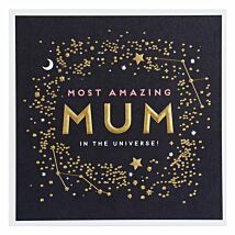 Alice Scott ‘Most Amazing, In The Universe’ Mother’s Day Card