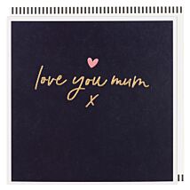 ‘Love You Mum’ Mother’s Day Card