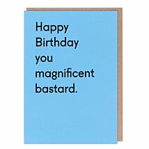 Twin Pines Magnificent Bastard Birthday Card