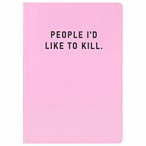 People I Would Like To Kill A5 Notebook