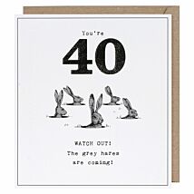 Etched 40 Grey Hares Birthday Card