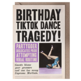 Fleet Street ‘TIKTOK Dance Tragedy’ Birthday Card