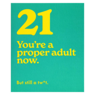 ‘21 Proper Adult’ Birthday Card