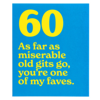 ’60 Miserable Git’ Birthday Card
