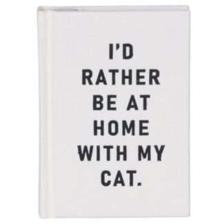 I'd Rather Be At Home With my Cat A7 Mini Notebook 