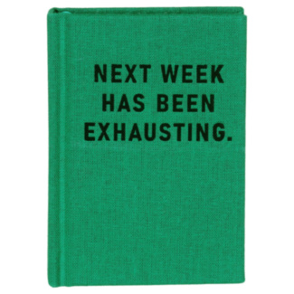 Next Week Has Been Exhausting A7 Mini Notebook 