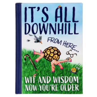 It’s All Downhill From Here Book