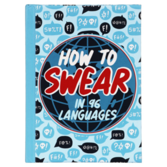 How To Swear in 96 Languages Book