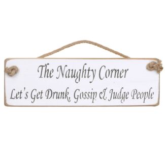 ‘The Naughty Corner’ White Wooden Sign