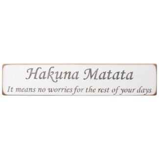 ‘Hakuna Matata’ Long White Wooden Sign