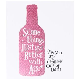 Better With Age Birthday Card