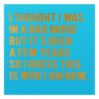 Cloud Nine ‘Bad Mood’ Card