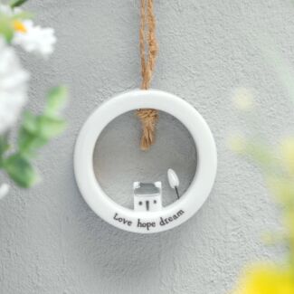 ‘Love Hope Dream’ Circle Porcelain Hanger