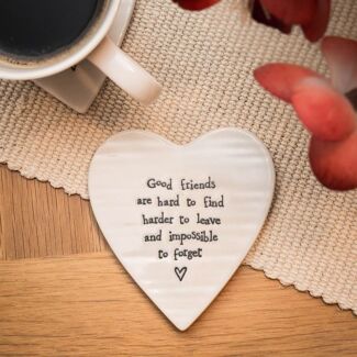 Good Friends Are Hard to Find Porcelain Coaster