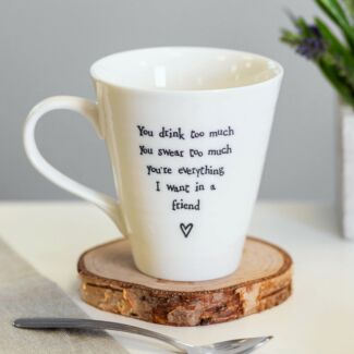 ‘Drink Too Much’ Porcelain Mug