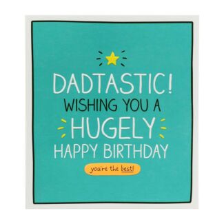 Dadtastic! Hugely Happy Birthday Card
