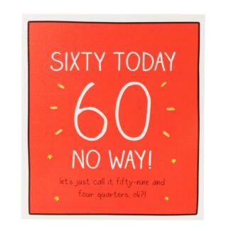 ‘60 Today No Way!’ Card