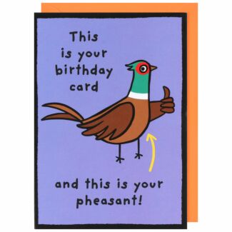 Monkeyshines Your Pheasant Birthday Card