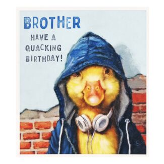 Brother ‘Quacking’ Birthday Card