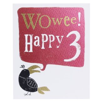 Wowee Happy 3 Birthday Card