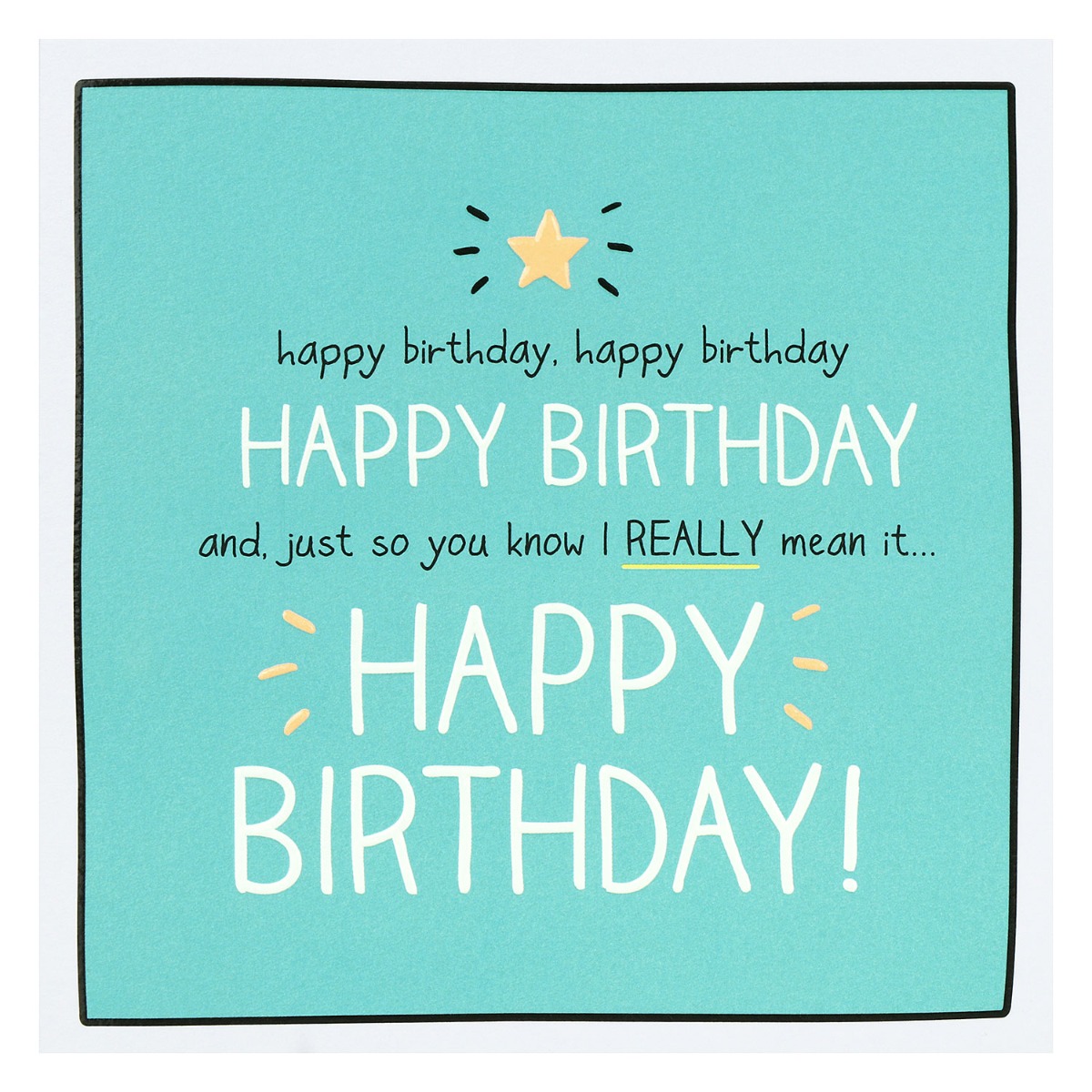 Happy Jackson 'Happy Birthday I Really Mean It' Birthday Card